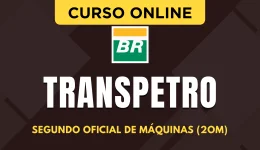 Curso online Curso Transpetro 2026 - Segundo Oficial de Máquinas (2OM) - Nova Concursos